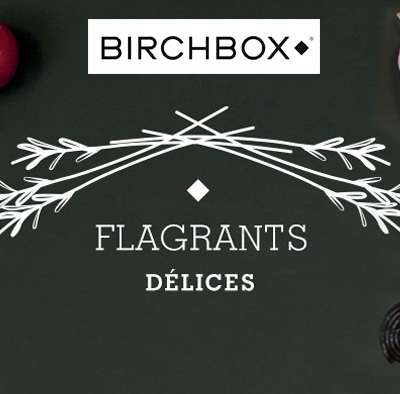 ¡ Hallada en Flagrant délices con mi BirchBox !