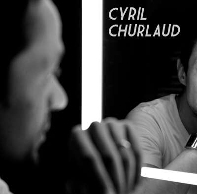 6 QUESTIONS TO CYRIL CHURLAUD