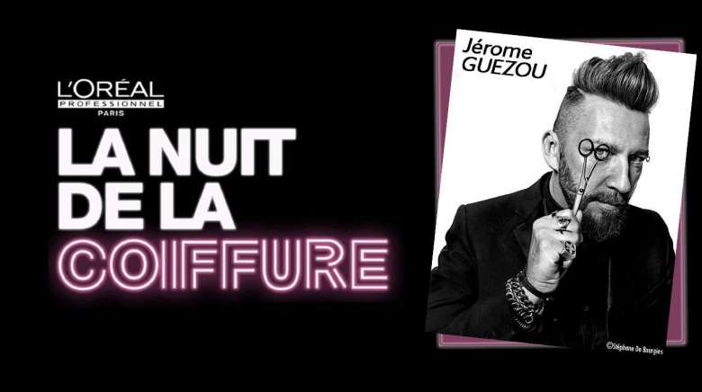 No te puedes perder este evento : ¡La Nuit de la Coiffure!