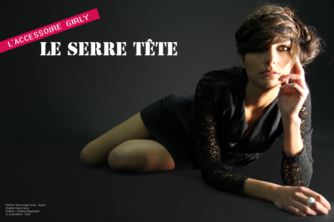 L’ACCESSOIRE TENDANCE : LE SERRE TETE