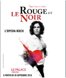 LE ROUGE ET LE NOIR, OPÉRA ROCK